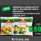 HÄRMAVILI ÜHEPAJATOIT
400 G, PAJAROOG 400 G