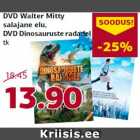 DVD Walter Mitty
salajane elu,
DVD Dinosauruste radadel
tk
