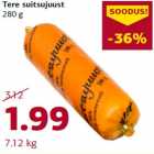 Tere suitsujuust
280 g