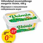 Allahindlus - Vähendatud rasvasisaldusega margariin Voimix, 400 g