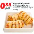 Singi-juustu pirukas
Rimi pagaritelt, 40 g