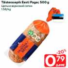 Täisterasepik Eesti Pagar, 500 g
