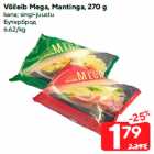 Allahindlus - Võileib Mega, Mantinga, 270 g

