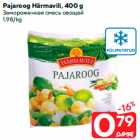 Allahindlus - Pajaroog Härmavili, 400 g
