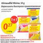 Allahindlus - Kiirnuudlid Mivina, 50 g, erinevad maitsed