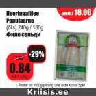 Heeringafilee
Populaarne (õlis) 240g / 180g