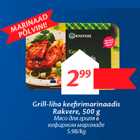 Магазин:Maxima,Скидка:Мясо для гриля в кефирном маринаде