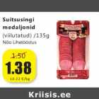 Suitsusingi 
medaljonid
