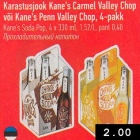 Karastusjook Kane’s Carmel Valley Chop
või Kane’s Penn Valley Chop, 4-pakk