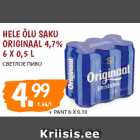 HELE ÕLU SAKU
ORIGINAAL 4,7%
6 X 0,5 L