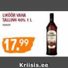 LIKÖÖR VANA
TALLINN 40% 1 L