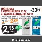 Allahindlus - TURTLE WAX
ARMATUURILAPID 20 TK,
KLAASIPUHASTUSLAPID 20 TK