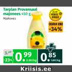 Tarplan Provansaal majonees 450 g