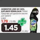 Allahindlus - DOMESTOS LIME WC GEEL KATLAKIVI EEMALDAJA 750ml