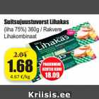 Allahindlus - Suitsujuustuvorst Lihakas