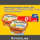 Poolrasvane margariin Delma, 39%