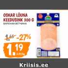 Allahindlus - OSKAR LÕUNA
KEEDUSINK 300 G