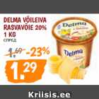 Allahindlus - DELMA VÕILEIVA
RASVAVÕIE 20%
1 KG