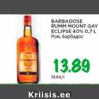 Allahindlus - BARBADOSE
RUMM MOUNT GAY
ECLIPSE