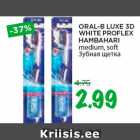 Allahindlus - ORAL-B LUXE 3D
WHITE PROFLEX
HAMBAHARI