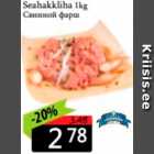 Allahindlus - Seahakkliha 1 kg