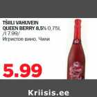 Allahindlus - TŠIILI VAHUVEIN QUEEN BERRY 8,5% 0,75L