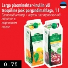 Allahindlus - Lagro ploominectar+inuliin või troopiline jook porgandimahlaga, 1 l