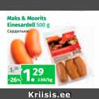 Maks & Moorits
Einesardell 500 g