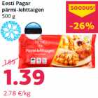 Allahindlus - Eesti Pagar
pärmi-lehttaigen
500 g