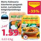 Allahindlus - Marta Kulinaaria
kikerherne-porgandikotlet,
kartulikotlet
köögiviljatäidisega
240 g