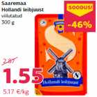 Saaremaa
Hollandi leibjuust