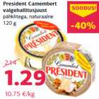 President Camembert
valgehallitusjuust