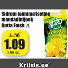 Sidruni-laimimaitseline
mandariinijook
Gutta Fresh 2L 