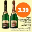 Allahindlus - Ungari kvaliteetvahuvein Törley 11%, 0,75 l .Charmant .Muscateller