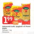 Allahindlus - Makaronid Fusilli, Spaghetti või Penne Rigate