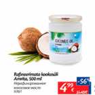 Allahindlus - Rafineerimata kookosõli Amrita, 500 ml