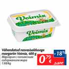 Allahindlus - Vähendatud rasvasisaldusega margariin Voimix, 400 g