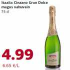 Itaalia Cinzano Gran Dolce
magus vahuvein
75 cl