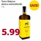 Allahindlus - Terra Delyssa
ekstra-neitsioliiviõli
1 L