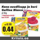 Куриный суп с лапшой и борщ
Gallina Blanca
др. 46g