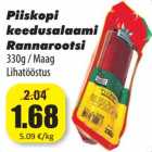 Piiskopi
keedusalaami
Rannarootsi
