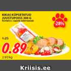 Allahindlus - KIKAS KÜPSETATUD
JUUSTUPOISS 300 G