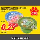 Allahindlus - FARMI JÄNKS TARRETIS 150 G