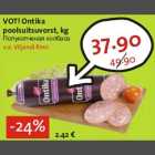 Allahindlus - VOT! Ontika poolsuitsuvorst
