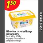 Allahindlus - Vähendatud rasvasaldusega margariin 60%