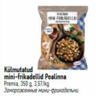 Allahindlus - Külmutatud mini-frikadellid Pealinna