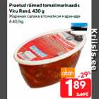 Allahindlus - Praetud räimed tomatimarinaadis
Viru Rand, 430 g
