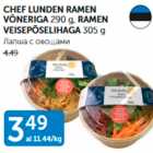 Allahindlus - CHEF LUNDEN RAMEN VÕNERIGA 290 g, RAMEN VEISEPÕSELIHAGA 305 g