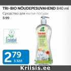 Allahindlus - TRI-BIO NÕUDEPESUVAHEND 840 ml