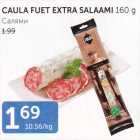 CAULA FUET EXTRA SALAAMI 160 G